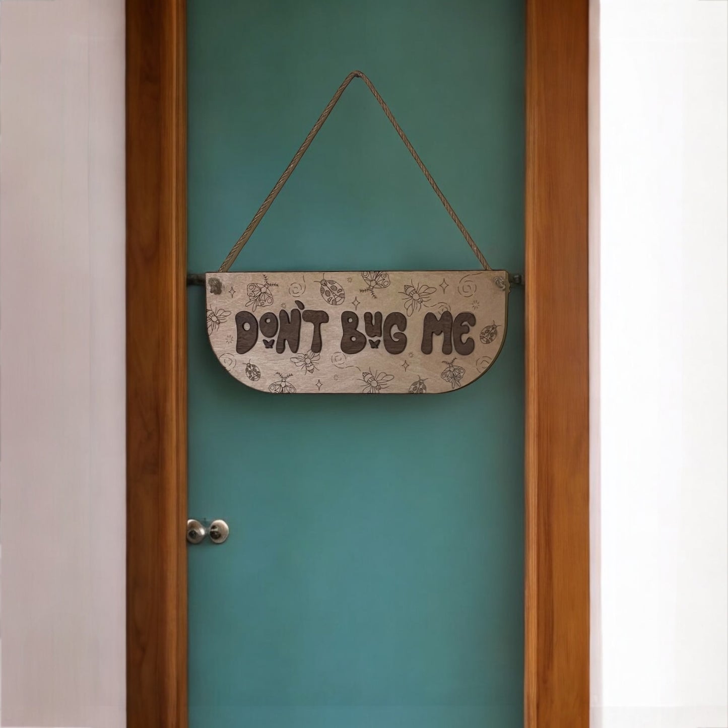 Don’t Bug Me Door Hanger