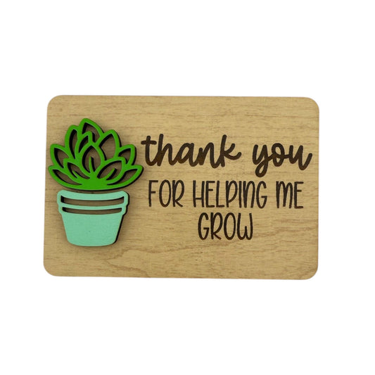 Gift Card Holder for Teachers - Thank You For Helping Me Grow